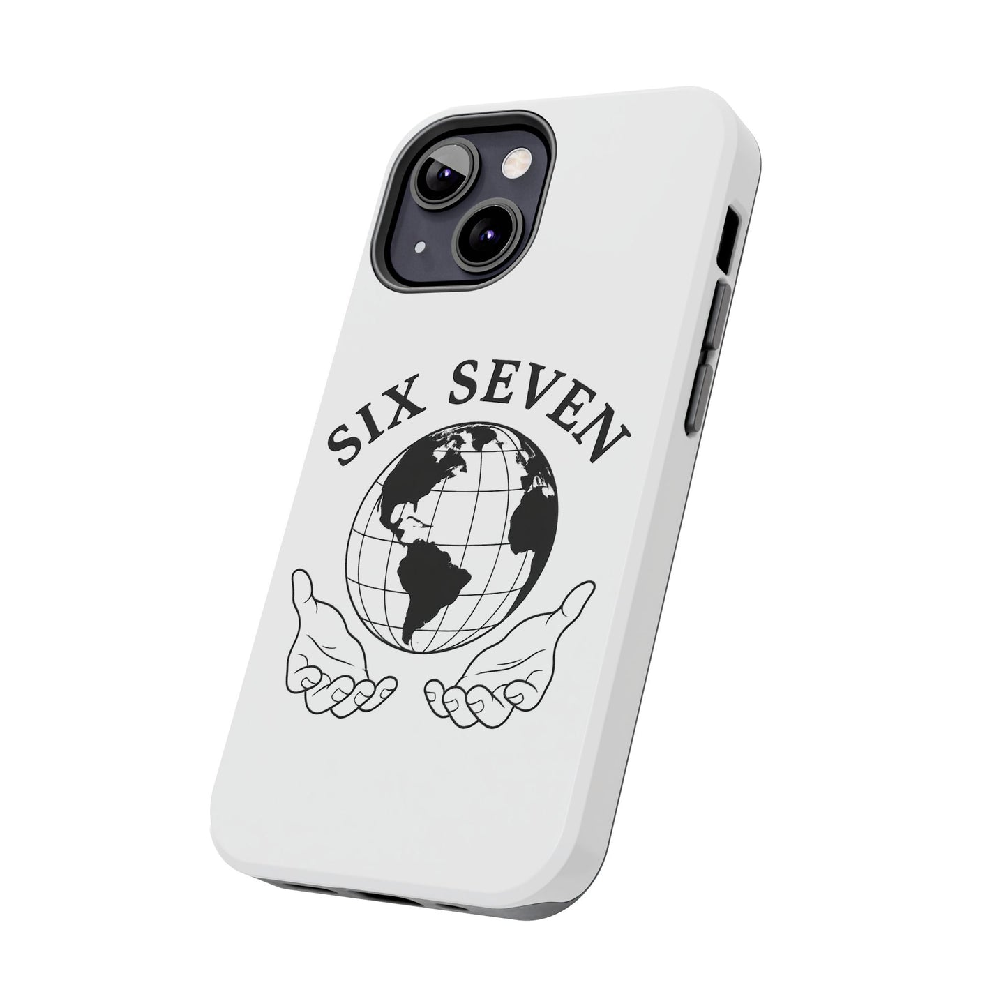 Globe Emblem Tough Phone Case — "Six Seven" Protective Phone Cover