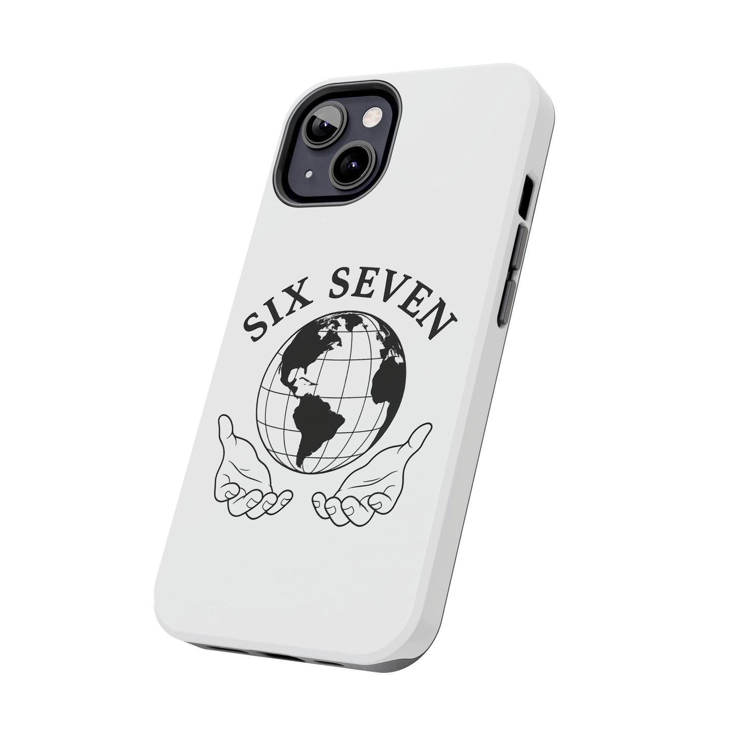 Globe Emblem Tough Phone Case — "Six Seven" Protective Phone Cover