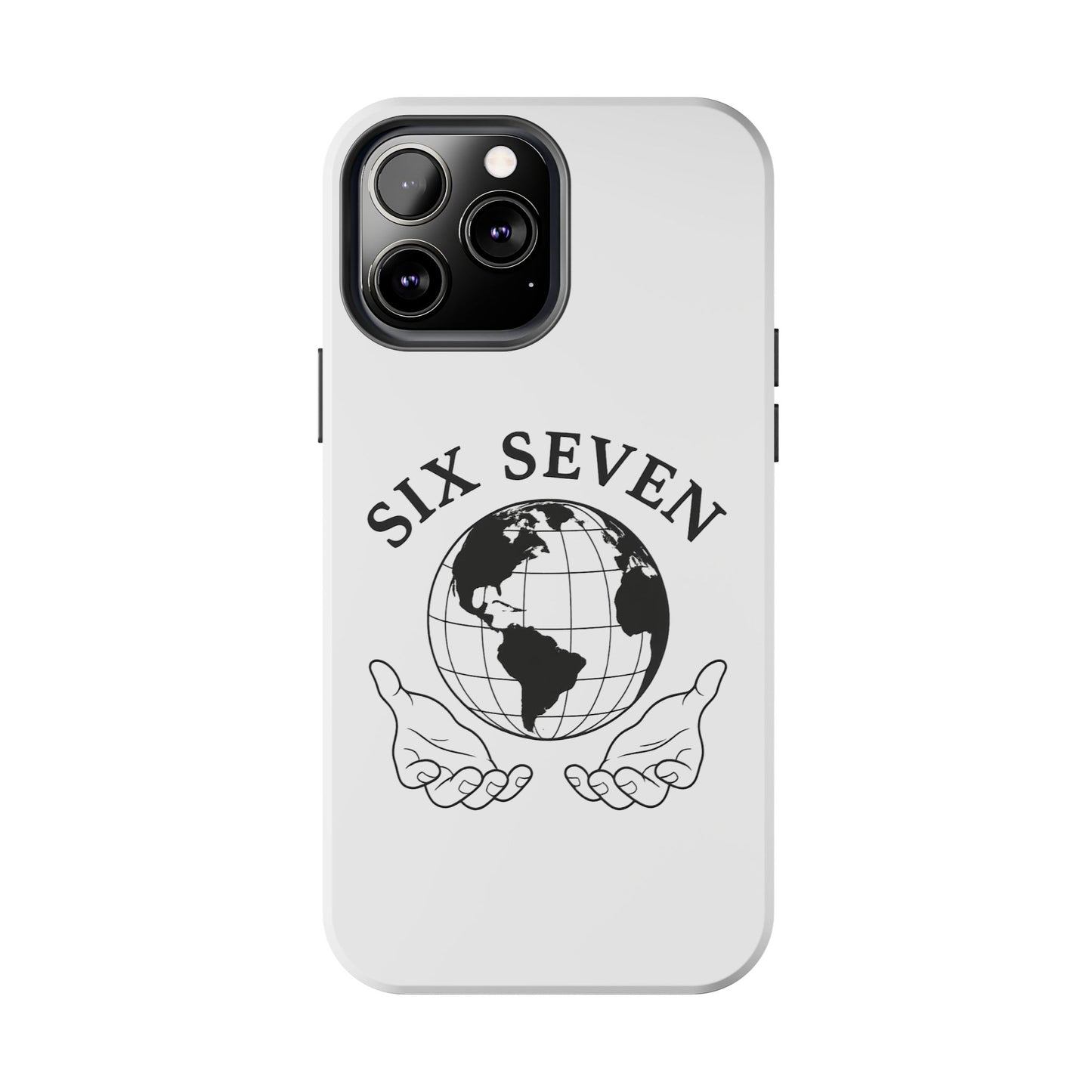 Globe Emblem Tough Phone Case — "Six Seven" Protective Phone Cover