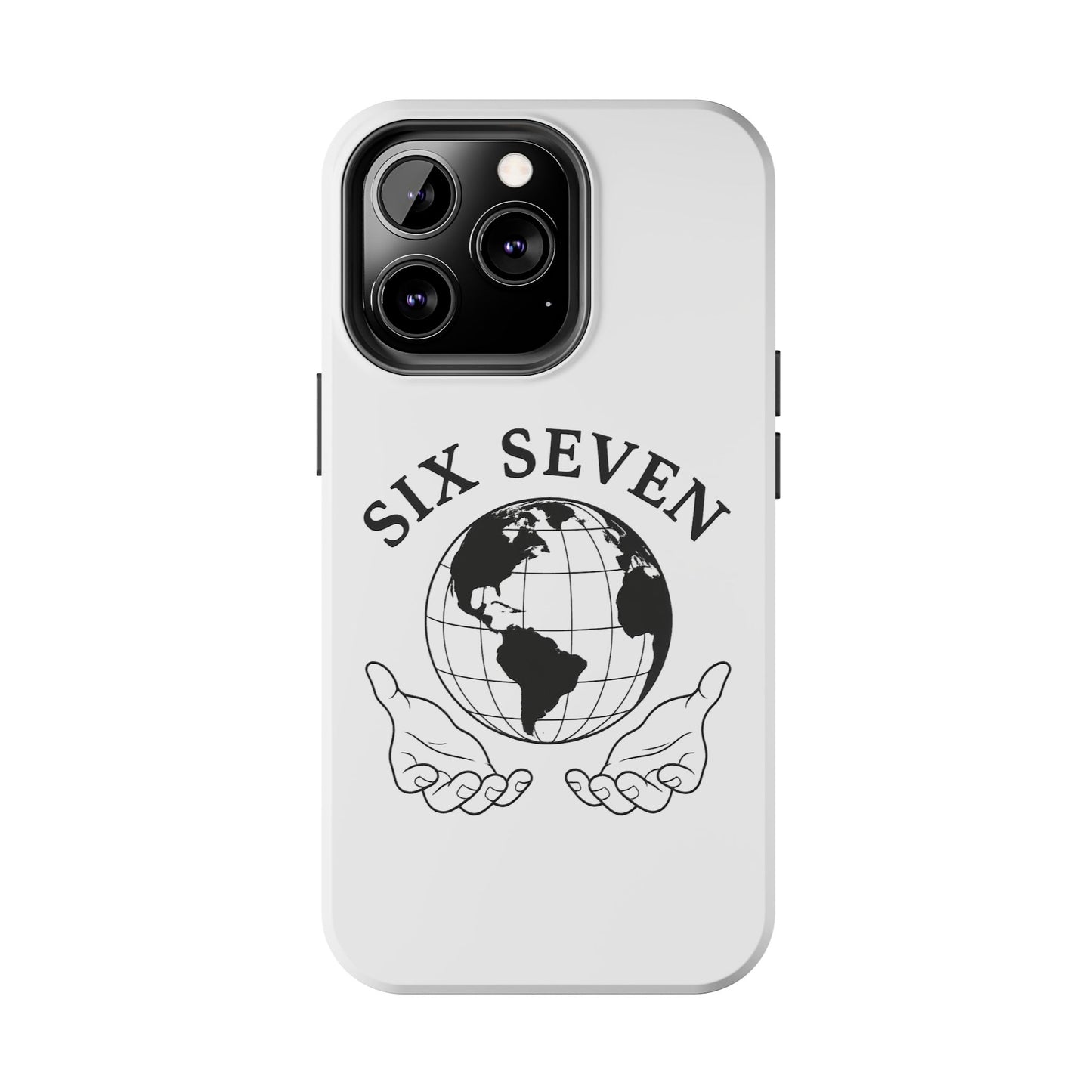 Globe Emblem Tough Phone Case — "Six Seven" Protective Phone Cover