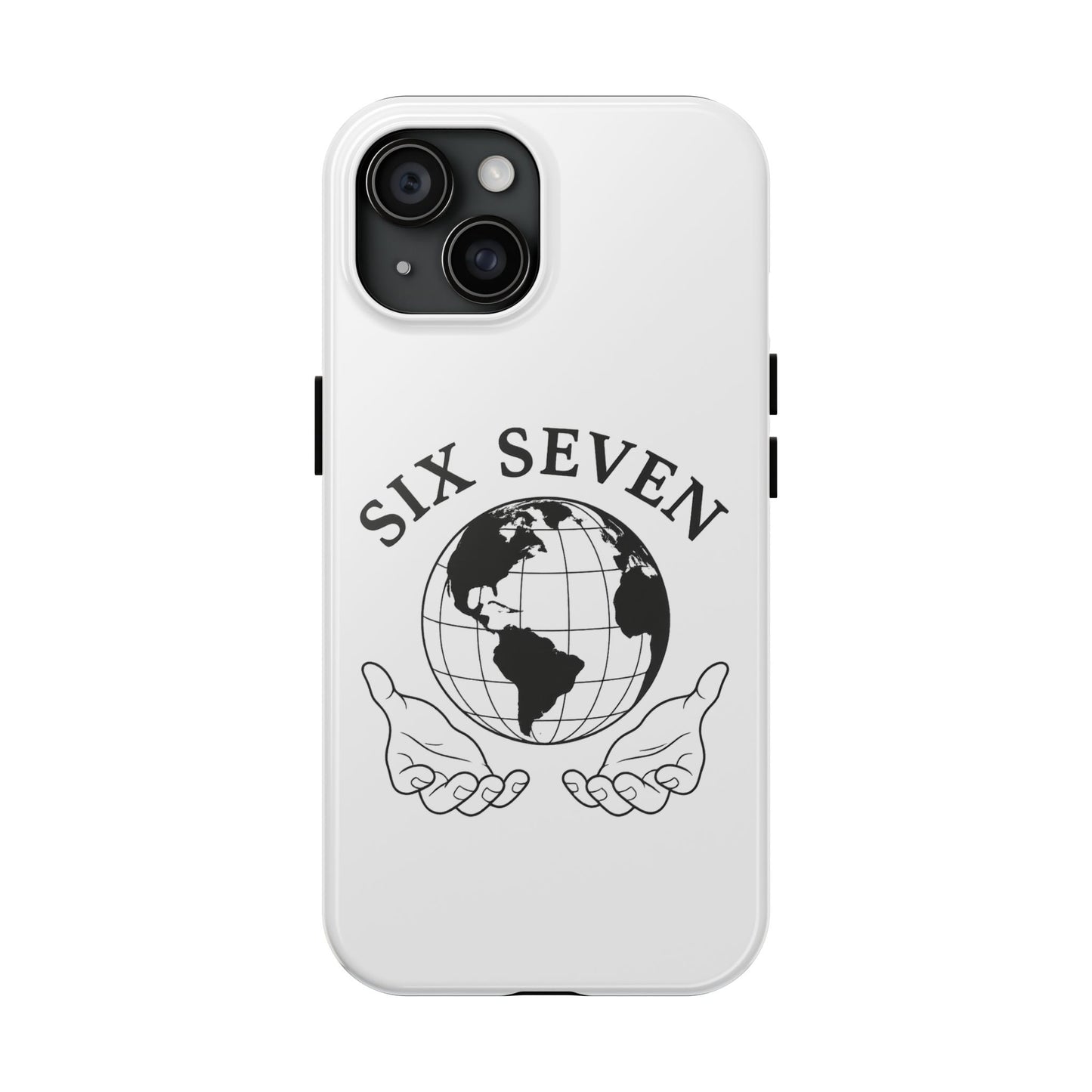Globe Emblem Tough Phone Case — "Six Seven" Protective Phone Cover