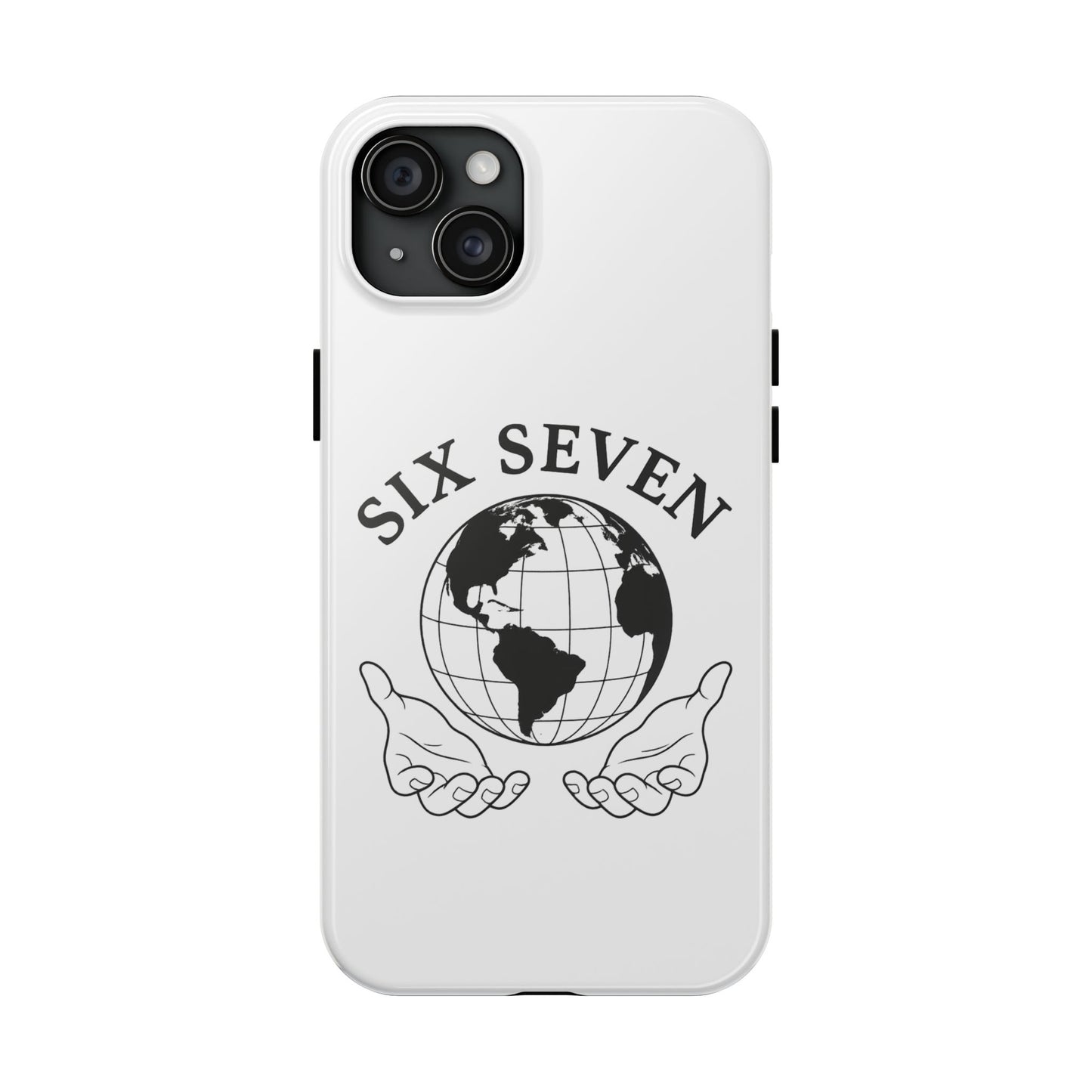 Globe Emblem Tough Phone Case — "Six Seven" Protective Phone Cover