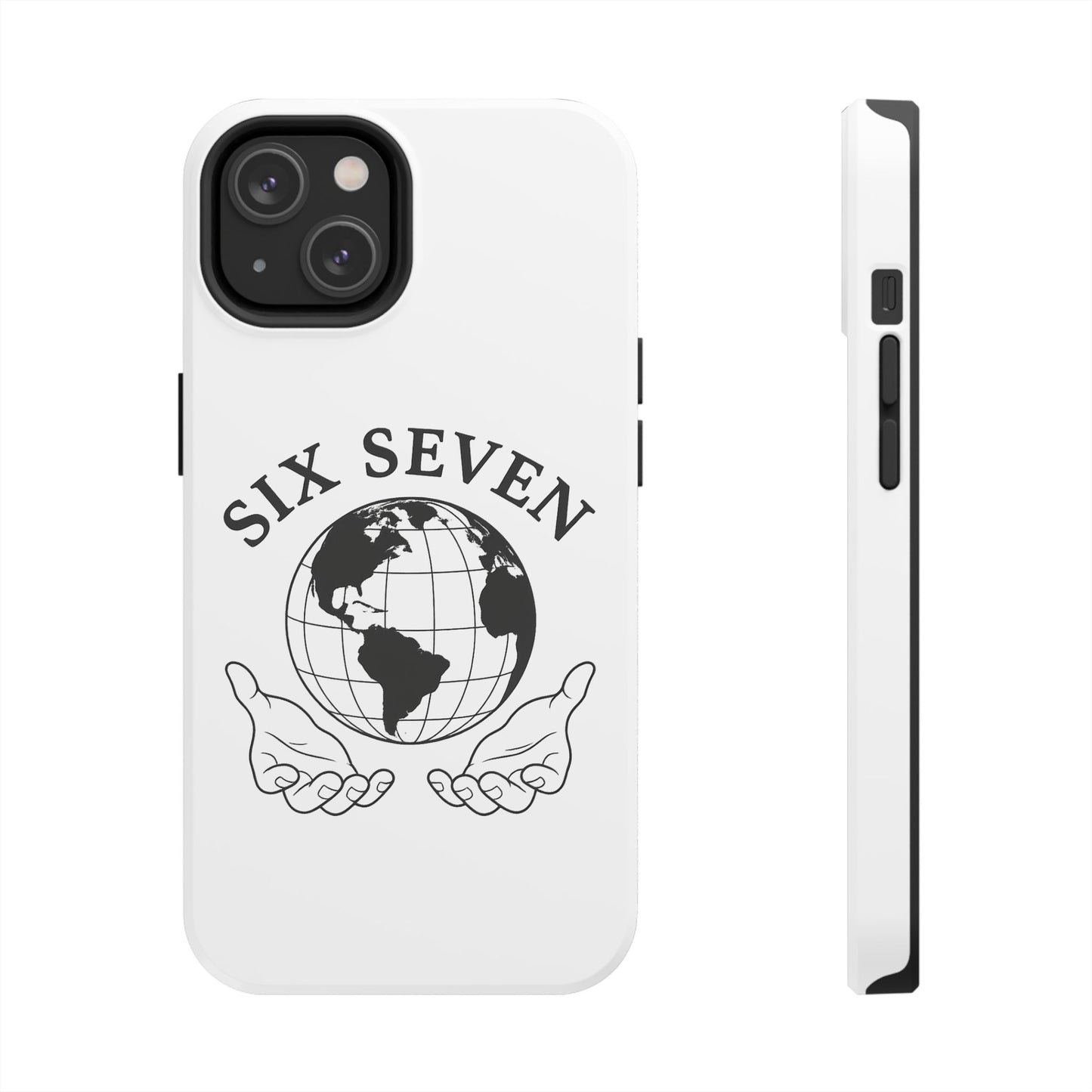 Globe Emblem Tough Phone Case — "Six Seven" Protective Phone Cover