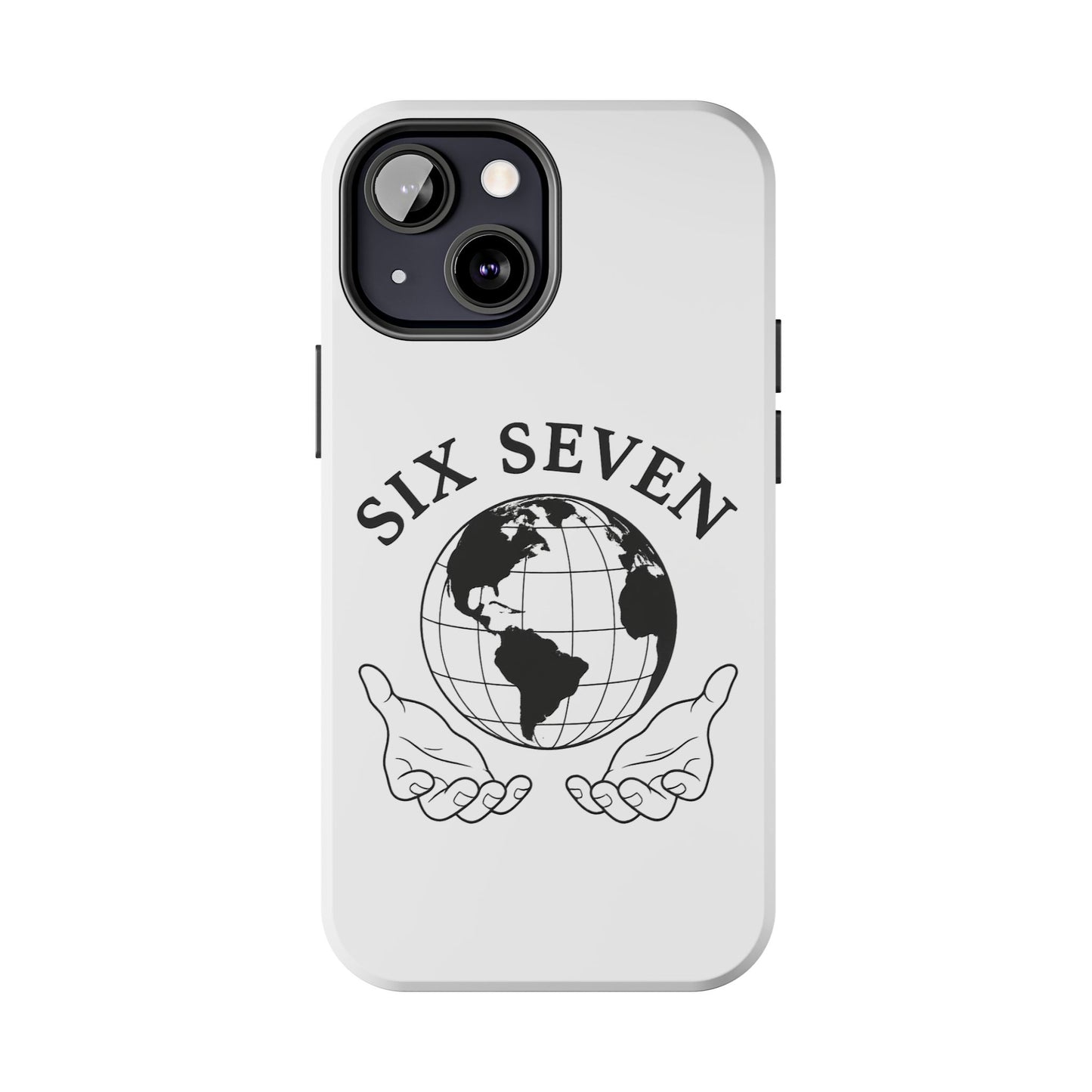 Globe Emblem Tough Phone Case — "Six Seven" Protective Phone Cover