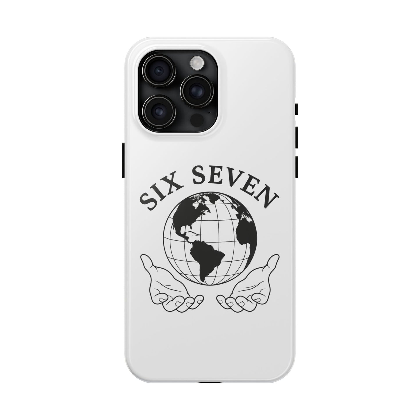 Globe Emblem Tough Phone Case — "Six Seven" Protective Phone Cover